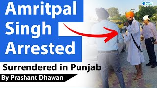 Amritpal Singh Arrested after Surrender in Punjab | Taken to Assam Jail