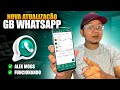 NOVO GB WHATSAPP FUNCIONANDO ✅(ultima atualização + psiphon pro)