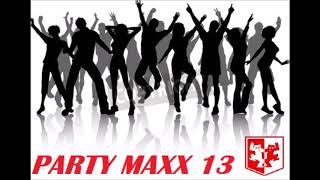 PARTY MAXX 13 - LA MUSIQUE SON MAXXIMUM \