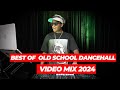 BEST OF OLDSCHOOLD DANCEHALL SONGS MIX 2024 BY DJ ARAAB KING FT ARBANTONE / RH EXCLUSIVE
