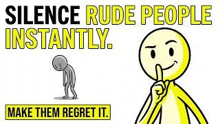 'How to Make Rude People Instantly Regret Their Tone'