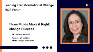 Three Minds Make it Right: Change Success | Beth Banks Cohn