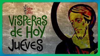 🟢 VÍSPERAS: Jueves 20 Febrero de 2025, Liturgia de las Horas