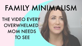 Minimalist Kids - Minimalist Family - How to start?