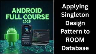 (182) Applying Singleton Design Pattern to ROOM Database | Android Jetpack Tutorial