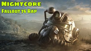 《Nightcore》 - Fallout 76 Rap (JT Machinima)