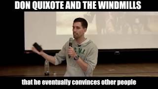 TACKLE THE OBSTACLES IN YOUR LIFE - Don Quixote and the Windmills