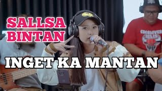 INGET KA MANTAN | 3 PEMUDA BERBAHAYA FEAT SALLSA BINTAN | Aduh inget ka mantan