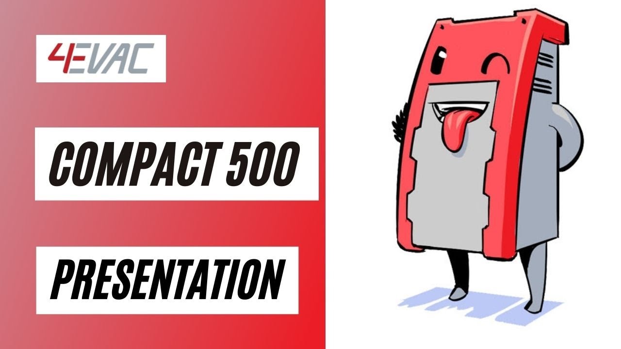 4evac Compact 500 Presentation Youtube
