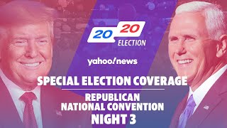 LIVE: Republican National Convention, Night 3