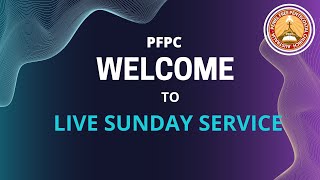 PFPC - LIVE SUNDAY SERVICE (05/02/2023)