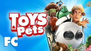 Toys & Pets | Full Animated Family Adventure Movie | Family Central