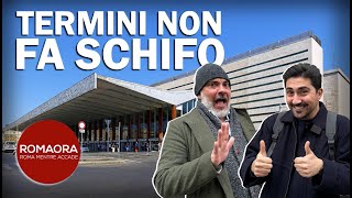 L'altra faccia di ROMA TERMINI: quella BELLA, che non vi raccontano!