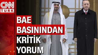 Birleşik Arap Emirlikleri basını Cumhurbaşkanı Erdoğan ve Veliaht Prens görüşmesini yorumladı