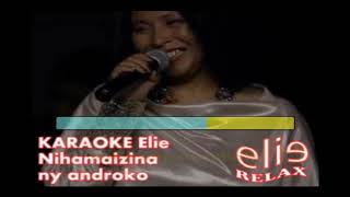 ElieRelax   KARAOKE Elie   Nihamaizina ny androko   Bodo