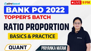 Ratio and Proportion | Basics & Practice | Bank PO 2022 | Quant | Topper's Batch | Priyanka Ma'am