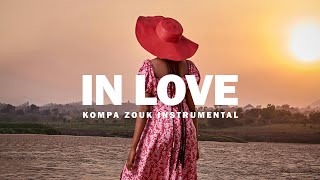 Kompa Zouk  Love Instrumental - IN LOVE