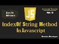 indexOf Method Javascript | Javascript Tutorial