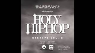 YNS ft RiTch - Proef En Zie (Holy Hip Hop Mixtape II)