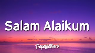 Harris J - Salam Alaikum (Lyrics)