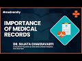 Importance of Medical Records | @MedvarsityOnlineLtd