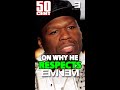 50 CENT Explains Why He RESPECTS EMINEM So Much💯