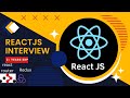 REACTJS INTERVIEW | 1ST ROUND | 2+ YEARS EXP