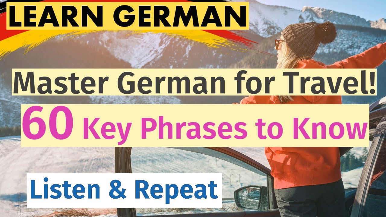 Learn German For Travelers: 60 Essential Phrases You Must Know - YouTube