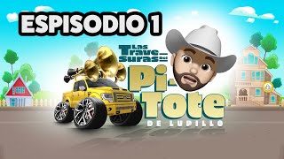 Las Travesuras de El PI-TOTE de LUPILLO RIVERA | EPISODIO #1