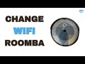 Change WIFI on Roomba Vacuum