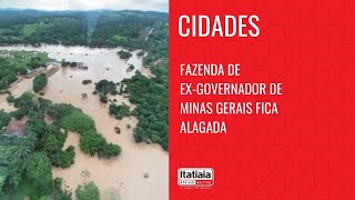 FAZENDA DE EX-GOVERNADOR DE MINAS GERAIS FICA ALAGADA APÓS CHUVA FORTE