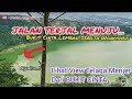 BUKIT CINTA LEMBAH SEROJA || full review JALAN TERJAL menuju bukit cinta Wonosobo