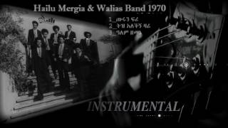 Hailu Mergia and Walias Band 1970