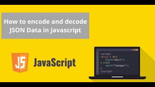 How to decode and encode JSON Data in JavaScript In Urdu / Hindi - Learncodeweb