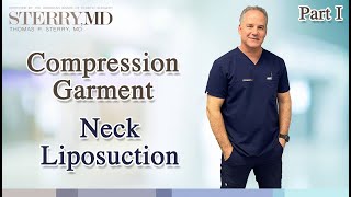 Compression Strap After Neck \u0026 Chin Liposuction I New York Plastic Surgeon Dr. Thomas P. Sterry