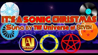 Universe of Seven sing It's a Sonic Christmas