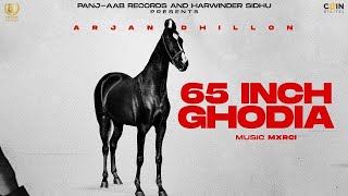 65 Inch Ghodia | Arjan Dhillon | 6 Foot Jatt Ne | New Punjabi Songs 2023 | Latest Punjabi Songs 2023