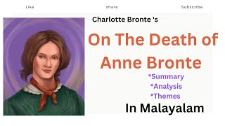 On The Death of Anne Bronte Detailed Summary in Malayalam| Charlotte Bronte| Victorian Poetry