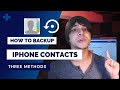 How to backup iPhone contacts with or without iTunes