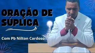 Oração da súplica, clamor da misericórdia de Deus