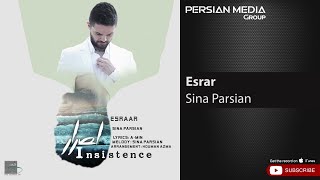 Sina Parsian - Esrar ( سینا پارسیان - اصرار )