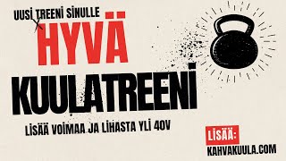 Hyvä Kahvakuulatreeni - Kahvakuula.com #hyväkahvakuulatreeni