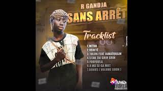 R GANDJA  INTRO PROD BY ALPHONSE (MIXTAPE SANS ARRÊT)2022