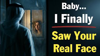 Baby… I Finally Saw Your Real Face 😳💔 (The Truth Shocked Me)
