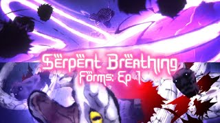 Hebi No Kokyu (Serpent Breathing) - Kimetsu No Yaiba - Ep1 [Hashira Training Arc] Obanai Iguro