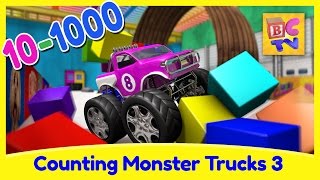 Counting Monster Trucks 3 | Learn to Count From 10 to 1000 for Kids