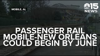 Amtrak passenger rail service between Mobile and New Orleans could begin by June - NBC 15 WPMI