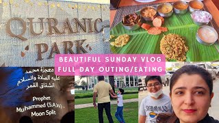 Quran Park Dubai.Sunday full day Outing \u0026 Eating Vlog.Fun Sunday vlog \u0026 visit to Dubai Quranic Park