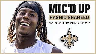 Rashid Shaheed MIC'D UP at Saints Training Camp