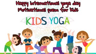 #kidsmotivation खेल खेल में योगा के फायदे learn yoga with cartoon fun.योगा दिवस पर खास बच्चों के लिए